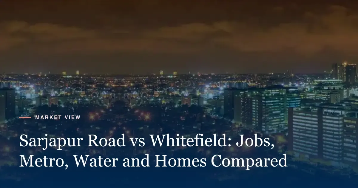 Bengaluru skyline at night, the setting for Sarjapur Road and Whitefield homes